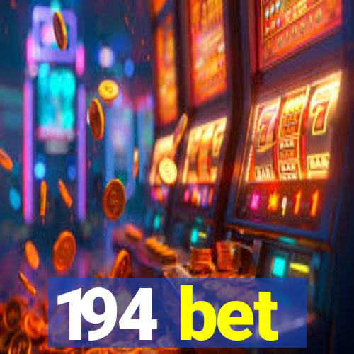 194 bet